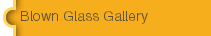 Blown Glass Gallery